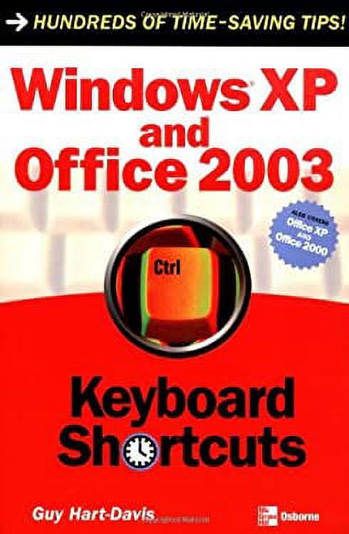 Pre-Owned Windows XP and Office 2003 Keyboard Shortcuts 9780072255003 ...