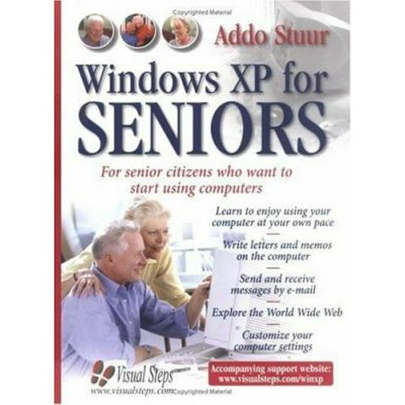 Pre-Owned Windows XP for Seniors : For Senior Citizens Who Want to Start Using Computers (Hardcover) 9059050444 9789059050440