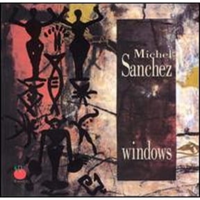 Pre-Owned Windows (CD 0081227243128) by Michel Sanchez