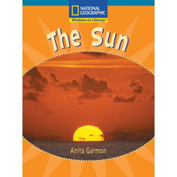 Pre-Owned Windows on Literacy Fluent Plus (Science: Earth/Space): The Sun (Paperback) 0792285093 9780792285090