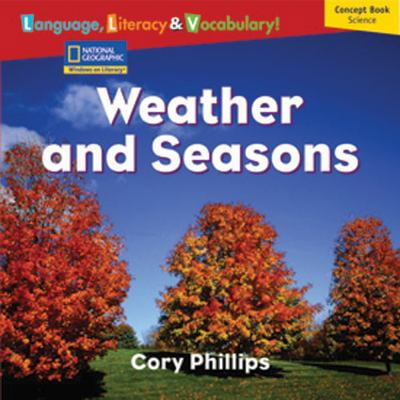 Pre-Owned Windows on Literacy Language, Literacy & Vocabulary Emergent (Science): Weather and Seasons (Paperback) 0792260511 9780792260516