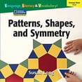 thumbnail image 1 of Pre-Owned Windows on Literacy Language, Literacy & Vocabulary Fluent (Math): Patterns, Shapes, and Symmetry (Paperback) 1426350554 9781426350559, 1 of 1