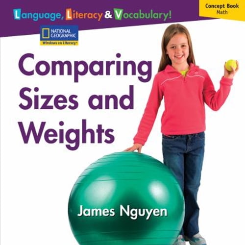 Pre-Owned Windows on Literacy Language, Literacy & Vocabulary Early (Math): Comparing Sizes and Weights (Paperback) 079226066X 9780792260660