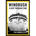 thumbnail image 1 of Windrush : A Ship Through Time (Hardcover), 1 of 1