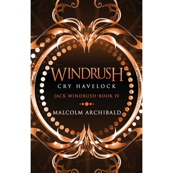 Jack Windrush Windrush - Cry Havelock, Book 4, (Paperback)