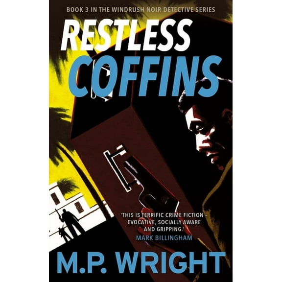 Windrush Noir Detective Series: Restless Coffins (Series #3) (Paperback)