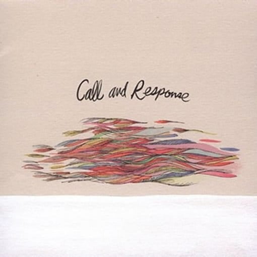 Winds Take No Shape (LP) by Call and Response
