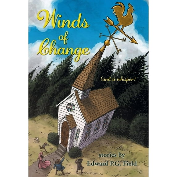 Winds of Change: (and a whisper), (Hardcover)