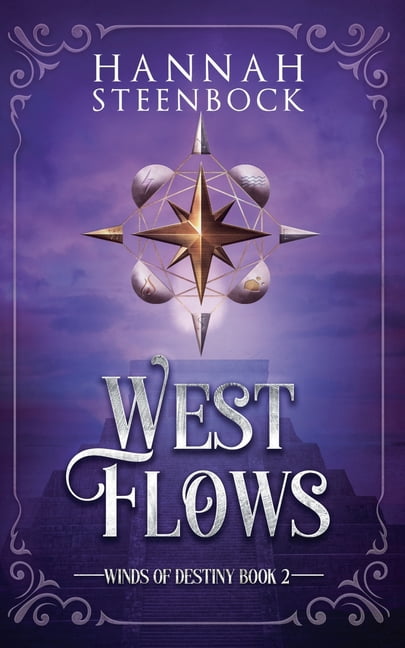 Winds of Destiny West Flows, Book 2, (Paperback)