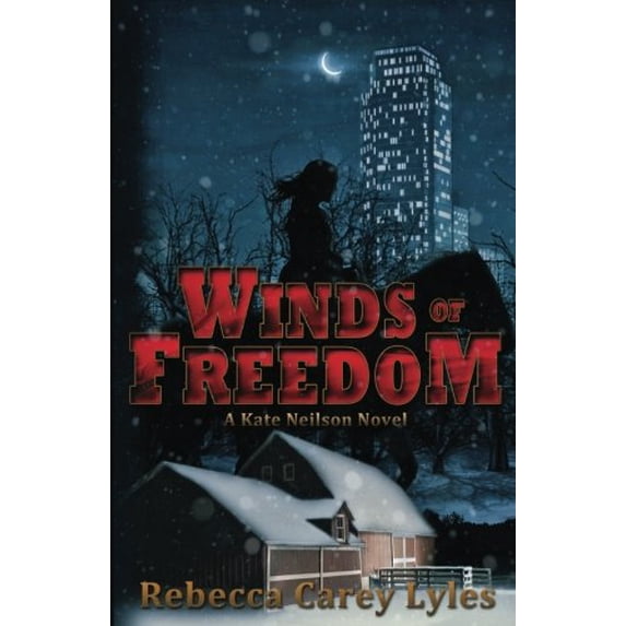 Pre-Owned Winds of Freedom: A Kate Neilson Novel: Volume 2 (Kate Neilson Series) Paperback