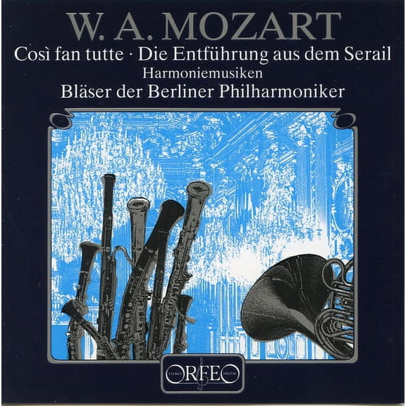 Winds of the Berlin Philharmonic - Music from Cosi Fan Tutte & Abduction from - Music & Performance - CD