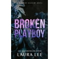thumbnail image 1 of Windsor Academy Broken Playboy - Special Edition: A Windsor Academy Standalone Enemies-To-Lovers Romance, Book 4, (Hardcover), 1 of 1