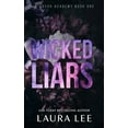 thumbnail image 1 of Windsor Academy Wicked Liars - Special Edition: A Dark High School Bully Romance, Book 1, (Hardcover), 1 of 1