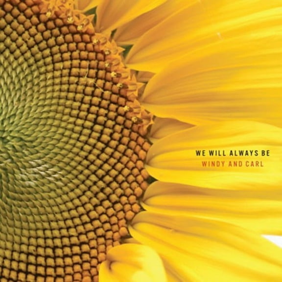 Windy & Carl - We Will Always Be - Music & Performance - CD