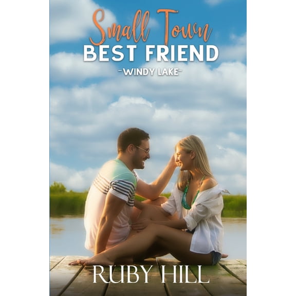 Windy Lake: Small Town Best Friend (Series #5) (Paperback)
