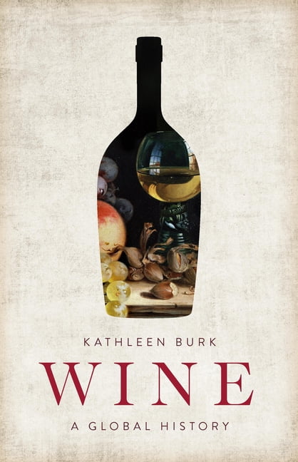 Wine: A Global History, (Hardcover)