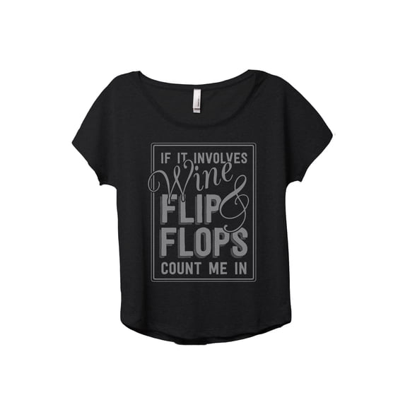 Wine And Flip Flops Count Me In Women's Fashion Slouchy Dolman T-Shirt Tee Heather Black X-Large