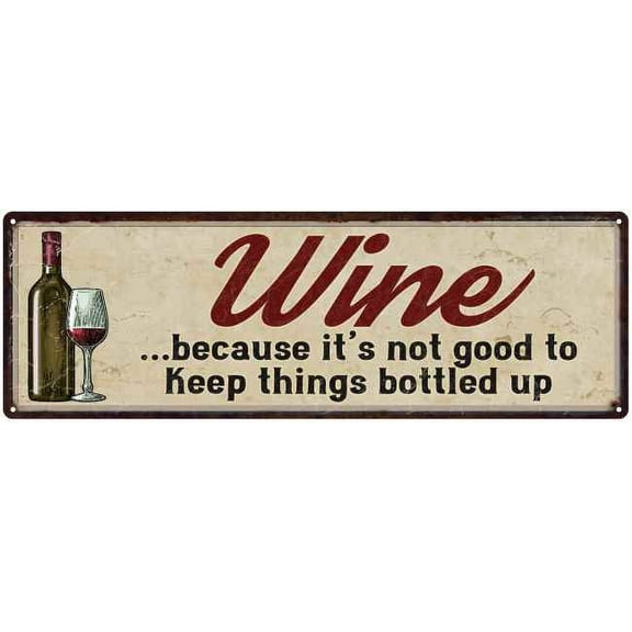 Wine Because is not Good Vintage Grape Kitchen 6x18 Metal Sign 206180016018