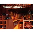 thumbnail image 1 of Wine Cellars: An Exploration of Stylish Storage (Hardcover), 1 of 1