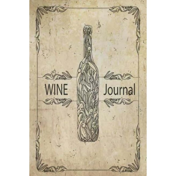 Pre-Owned Wine Diary Notebook Organizer: Wine Journal: Wine Tasting Note Journal Record Keeping Tracker Log Book for Wine Passion Lover 6 x 9 Inches, 110 Pages (Paperback)