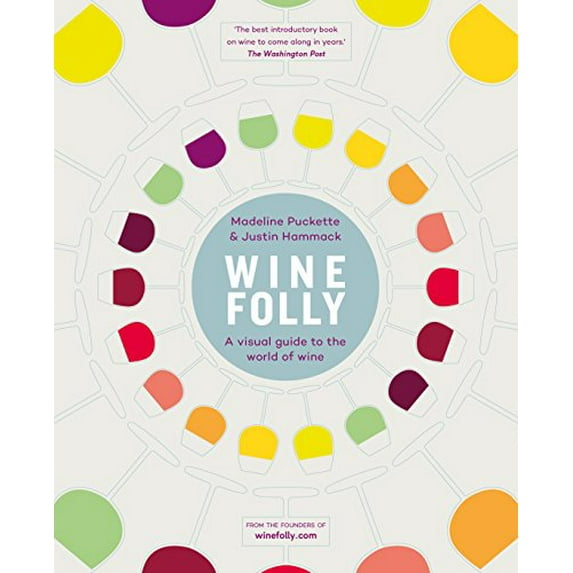 Wine Folly Justin Hammack,Madeline Puckette (Hardcover)