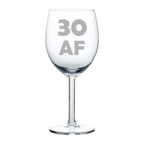 Wine Glass Goblet 30 AF 30th Birthday Funny (10 oz) - Walmart.com