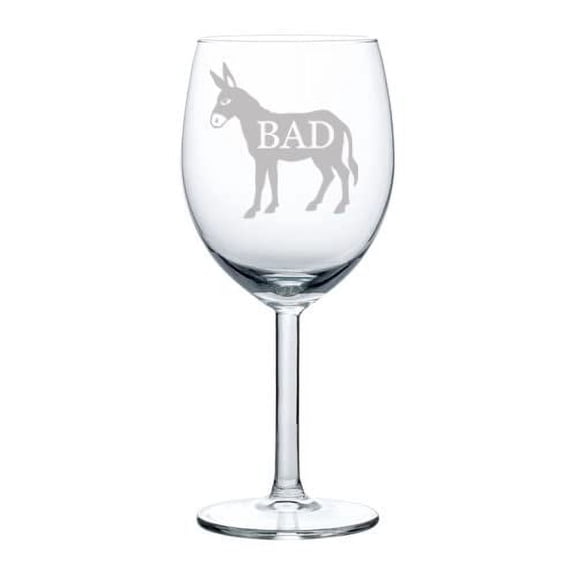 Wine Glass Goblet Bad Ass Donkey Funny (10 oz)