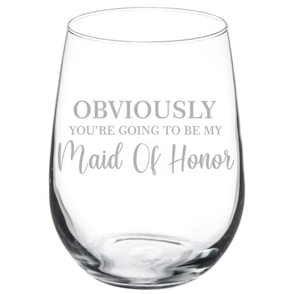 Wine Glass Goblet Bridal Party Maid Of Honor Proposal Script (17 oz Stemless)