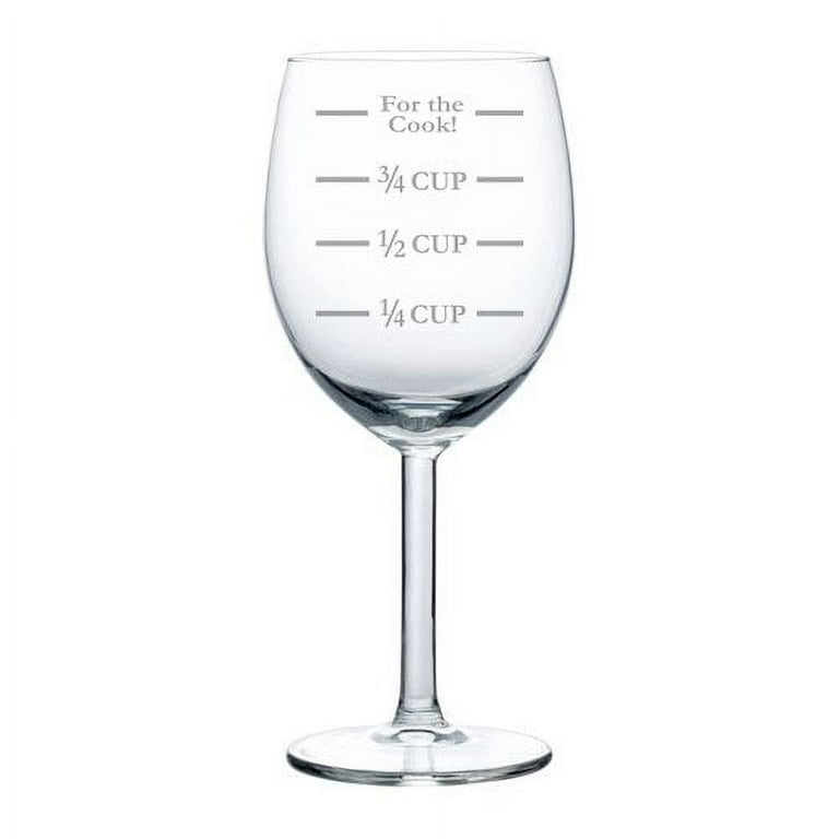 Wine Glass Goblet Funny Measuring Cup For the Cook (10 oz