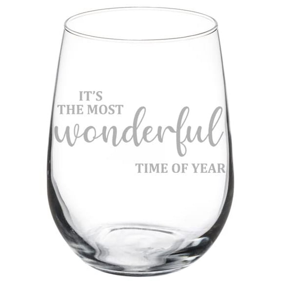 Wine Glass Goblet It's The Most Wonderful Time Of The Year Winter Christmas (17 oz Stemless)