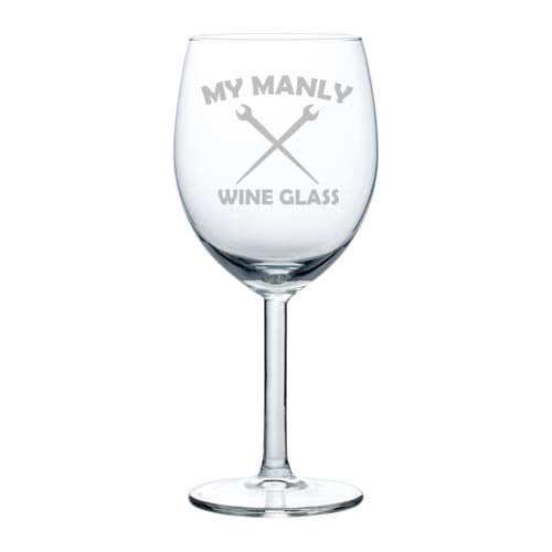 Wine Glass Goblet My Manly Wine Glass Funny Dad Father Husband Gift (10 oz)  