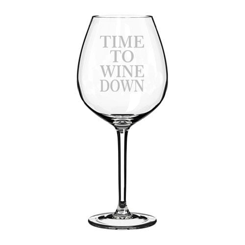 Wine Glass Goblet Time To Wine Down Funny (20 oz Jumbo)