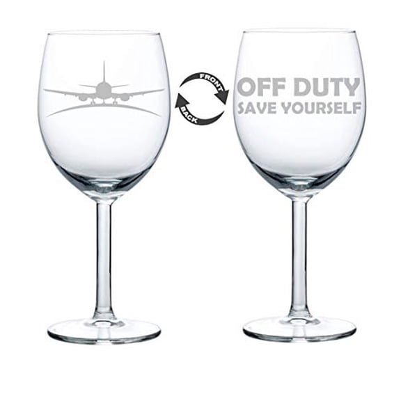 Wine Glass Goblet Two Sided Airplane Pilot Flight Attendant Off Duty Save Yourself (10 oz)