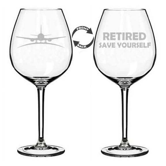 Wine Glass Goblet Two Sided Retirement Gift Airplane Pilot Flight Attendant Retired Save Yourself (20 oz Jumbo)