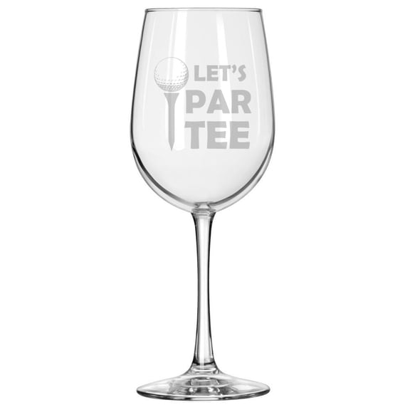 Wine Glass for Red or White Wine Gift Let's Par Tee Funny Golf For Golfer (16 oz Tall Stemmed)