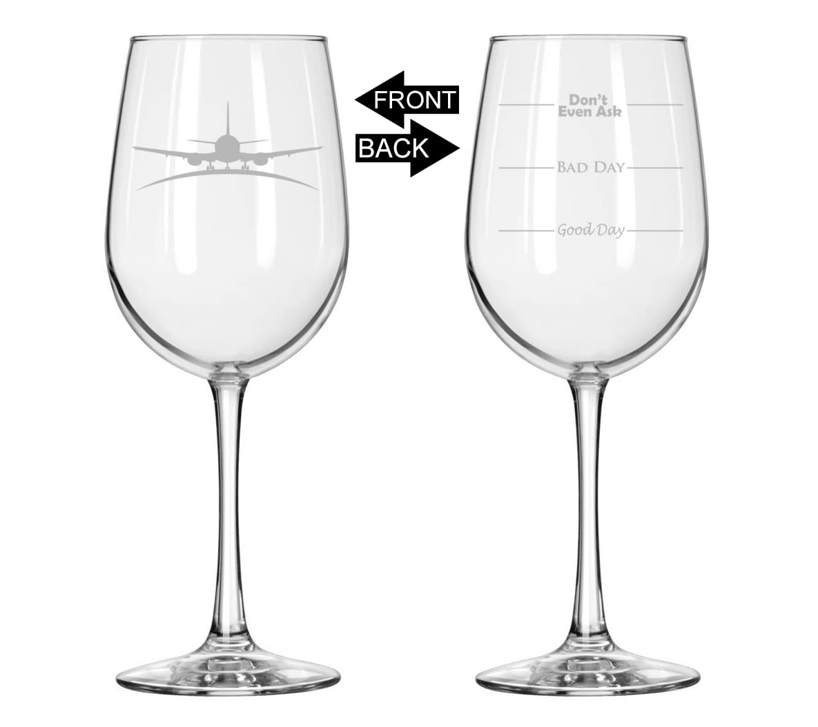 Wine Glass for Red or White Wine Two Sided Good Day Bad Day Don't Even