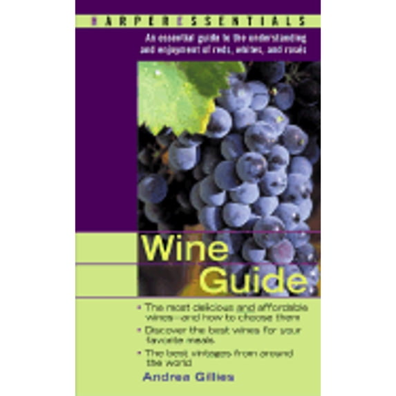Pre-Owned Wine Guide (Paperback 9780060534479) by Andrea Gillies