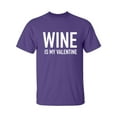 thumbnail image 1 of Wine Is My Valentine Adult Short Sleeve T-shirt, 1 of 4