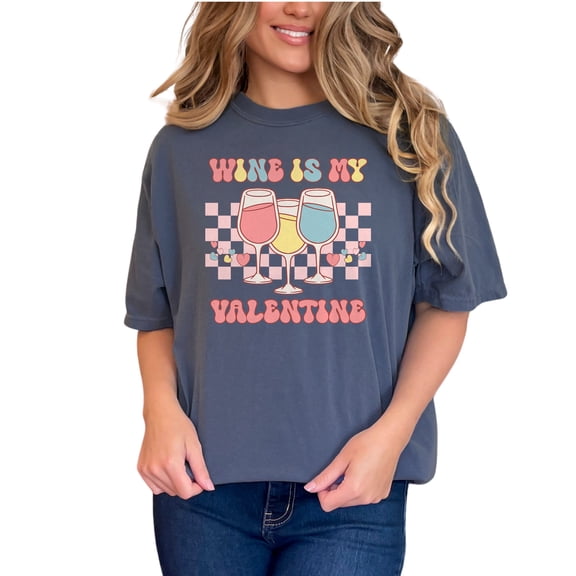 Wine Is My Valentine Funny, Retro Valentines Day, Denim Comfort Colors T-Shirt, 3XL