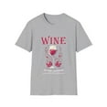 thumbnail image 1 of Wine Is The Answer What Was The Question? Unisex T-Shirt, 1 of 4
