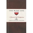 thumbnail image 1 of Pre-Owned Wine Log: A Journal and Companion (Hardcover) 1558216863 9781558216860, 1 of 1