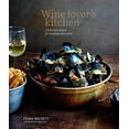 thumbnail image 1 of Pre-Owned Wine Lover's Kitchen: Delicious Recipes for Cooking with Wine (Hardcover) 1849758816 9781849758819, 1 of 1