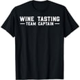 thumbnail image 1 of Wine Lovers Wine Tour Pun Wine Tasting Team Captain Funny T-Shirt, 1 of 4