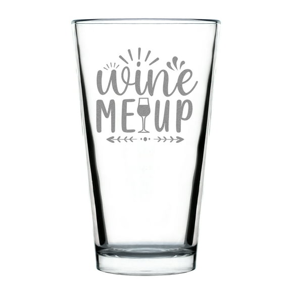 Wine Me Up Hand Engraved Pint Glass, 16oz Standard Etched Drinking Fun Novelty Glassware for Lovers