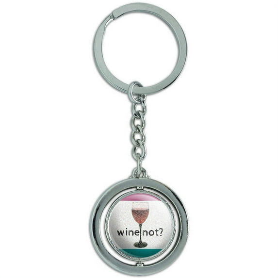 Wine Not Spinning Round Metal Key Chain Keychain Ring