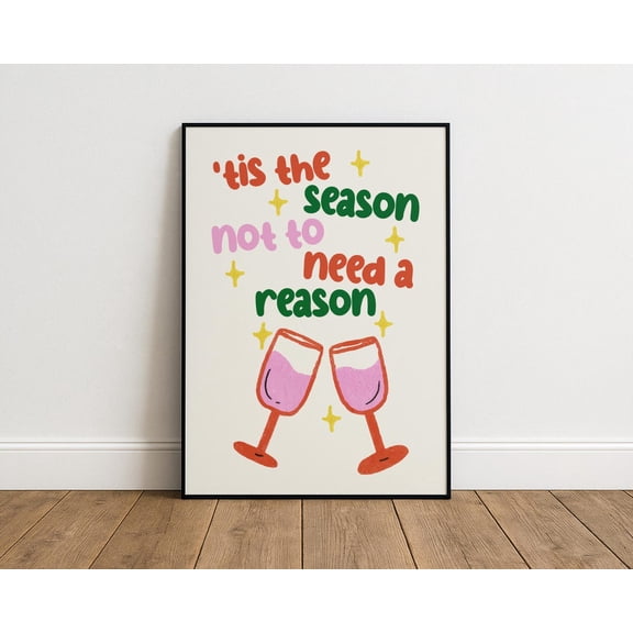 Wine Poster – ’Tis The Season Wall Art Forparties And Home Decor, Unframed Poster Size 8x12