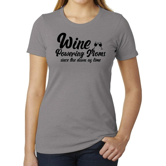 Wine Powering Moms, Funny Mom shirts, Woman's Graphic T-shirts - Heather Grey MH200WMOM S28 3XL