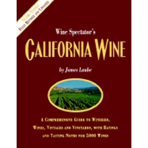 Pre-Owned Wine Spectator's: California Wine (Hardcover) 1881659569 9781881659563