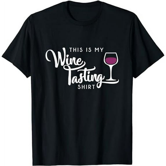 Wine Tasting Funny Cute Drinking Wine Lover Gift T-Shirt