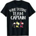 thumbnail image 1 of Wine Tasting T-Shirt Funny Theme Team Captain T Shirt, 1 of 5